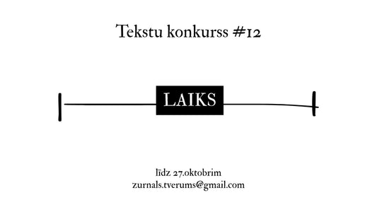 Izsludināts 12. numura tēmas "Laiks" tekstu konkurss